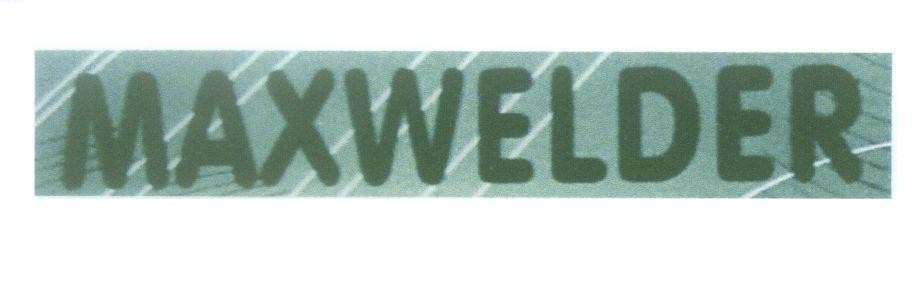 Mẫu nhãn hiệu MAXWELDER