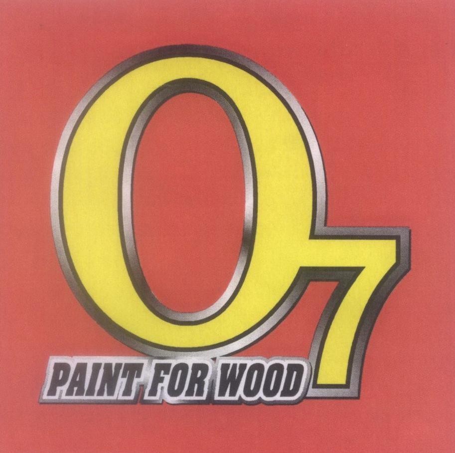 Mẫu nhãn hiệu O7 PAINT FOR WOOD