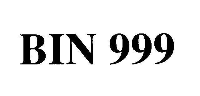 Mẫu nhãn hiệu BIN 999
