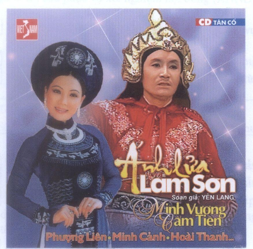 Mẫu nhãn hiệu ánh lửa Lam Sơn Soạn giả Yên Lang Minh Vương Cẩm Tiên Phượng Liên Minh Cảnh Hoài Thanh VIET NAM CD Tân Cổ