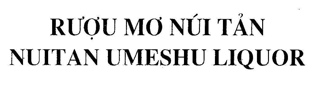 Mẫu nhãn hiệu Rượu Mơ Núi Tản NUITAN UMESHU LIQUOR