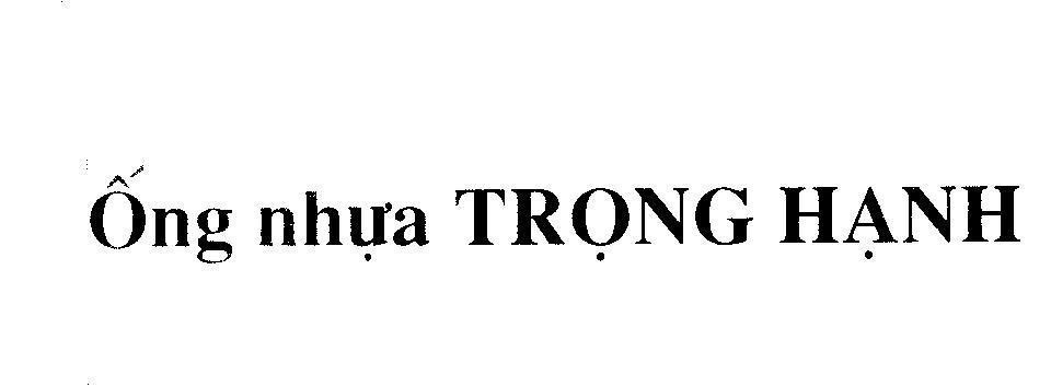 Mẫu nhãn hiệu ống nhựa Trọng Hạnh