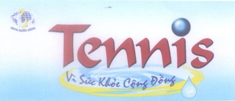 Mẫu nhãn hiệu DNTN Quốc Dũng Tennis Vì sức khoẻ cộng đồng