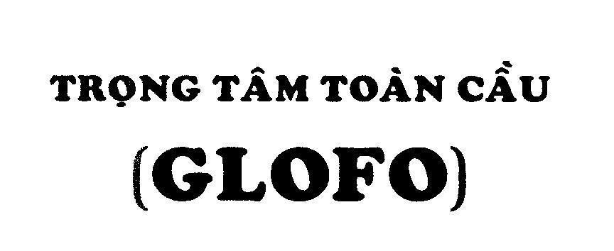 Mẫu nhãn hiệu Trọng Tâm Toàn Cầu (GLOFO)