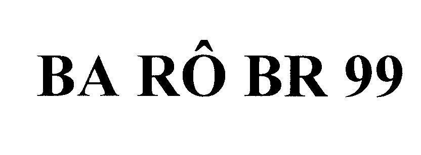 Mẫu nhãn hiệu BA RÔ BR 99