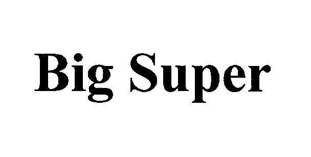 Mẫu nhãn hiệu Big Super