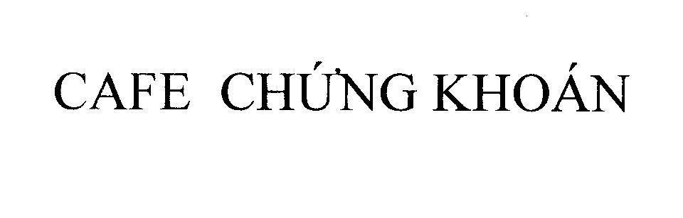 Mẫu nhãn hiệu CAFE chứng khoán