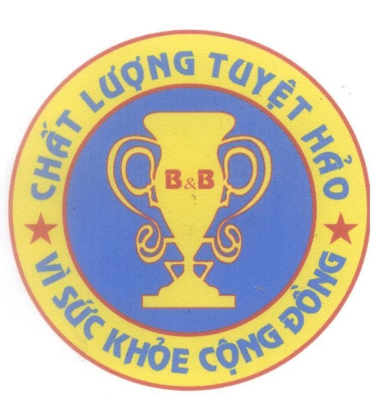 Mẫu nhãn hiệu B & B Chất Lượng Tuyệt Hảo Vì Sức Khỏe Cộng Đồng
