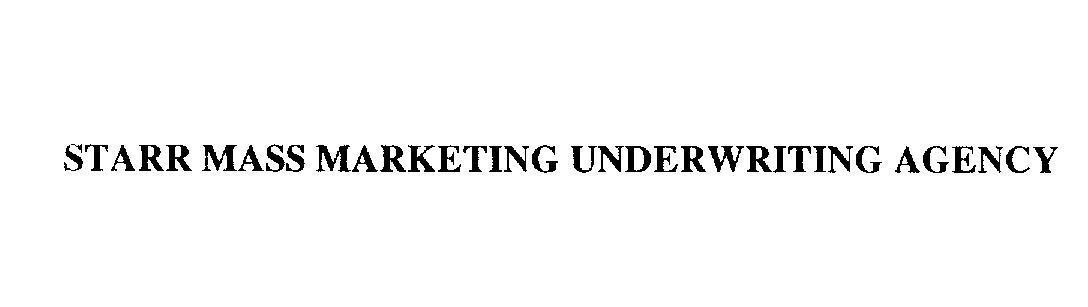 Mẫu nhãn hiệu STARR MASS MARKETING UNDERWRITING AGENCY