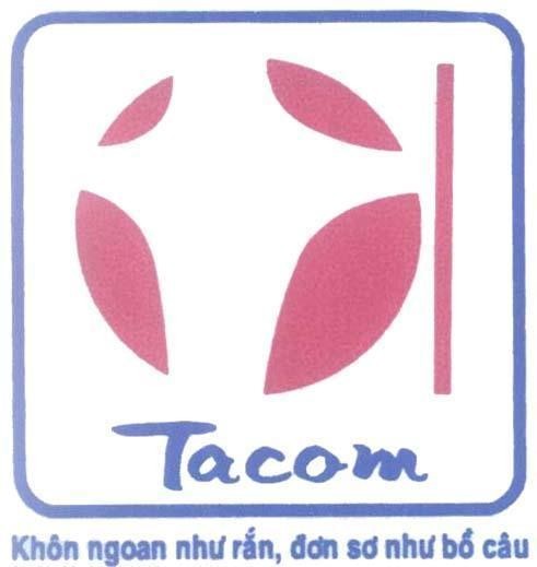 Mẫu nhãn hiệu Tacom Khôn ngoan như rắn, đơn sơ như bồ câu