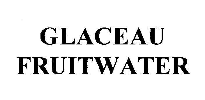 Mẫu nhãn hiệu GLACEAU FRUITWATER