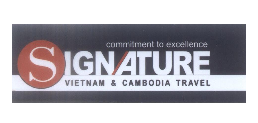 Mẫu nhãn hiệu SIGNATURE commitment to excellence VIET NAM & CAMBODIA TRAVEL
