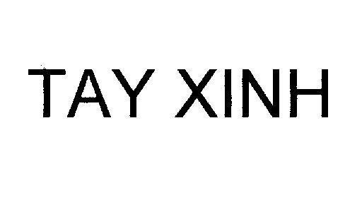 Mẫu nhãn hiệu TAY XINH