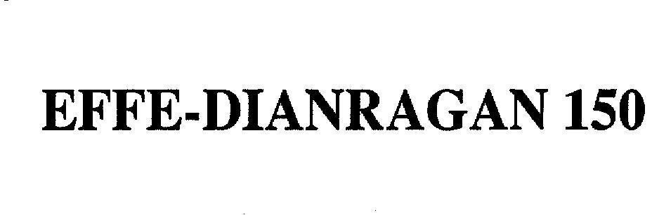 Mẫu nhãn hiệu EFFE-DIANRAGAN 150