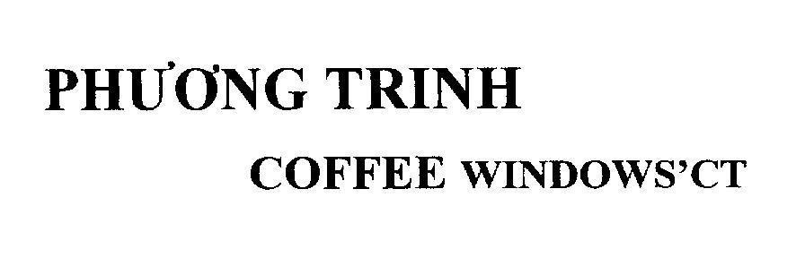 Mẫu nhãn hiệu PHƯƠNG TRINH COFFEE WINDOWS'CT