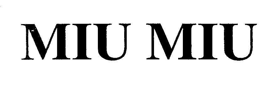 Mẫu nhãn hiệu MIU MIU