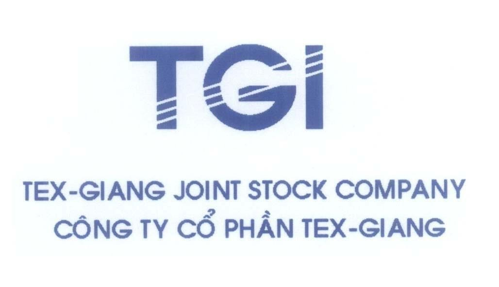 Mẫu nhãn hiệu TGI TEX-GIANG JOINT STOCK COMPANY Công Ty Cổ Phần TEX-GIANG