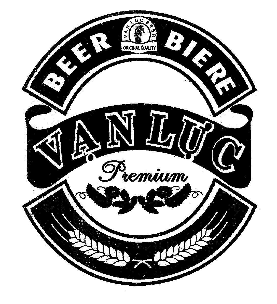 Mẫu nhãn hiệu Vạn Lực BEER BIERE ORIGINAL QUALITY Premium