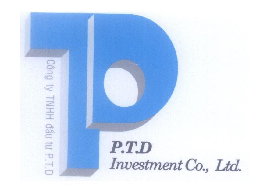 Mẫu nhãn hiệu PTD P.T.D Investment Co., Ltd. Công ty TNHH đầu tư P.T.D