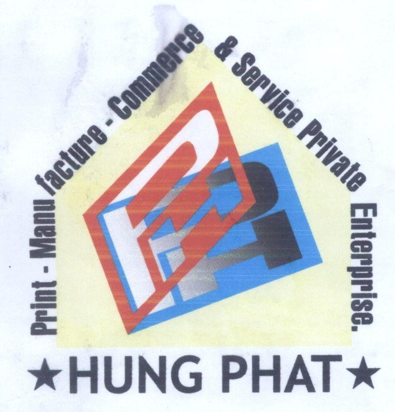 Mẫu nhãn hiệu HUNG PHAT PH Print - Manufacture - Commerce & Service Private Enterprise