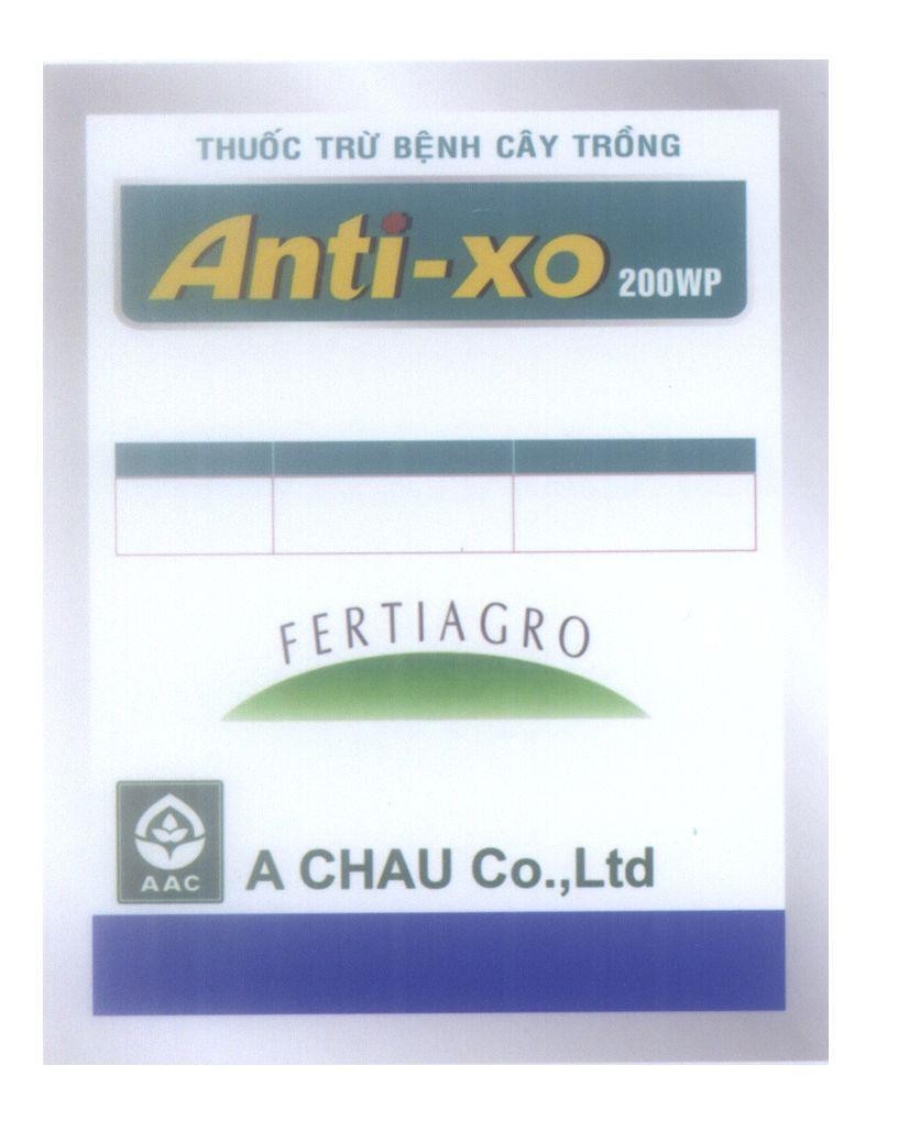 Mẫu nhãn hiệu Anti - Xo Thuốc Trừ Bệnh Cây Trồng 200WP FERTIAGRO A CHAU Co., Ltd AAC