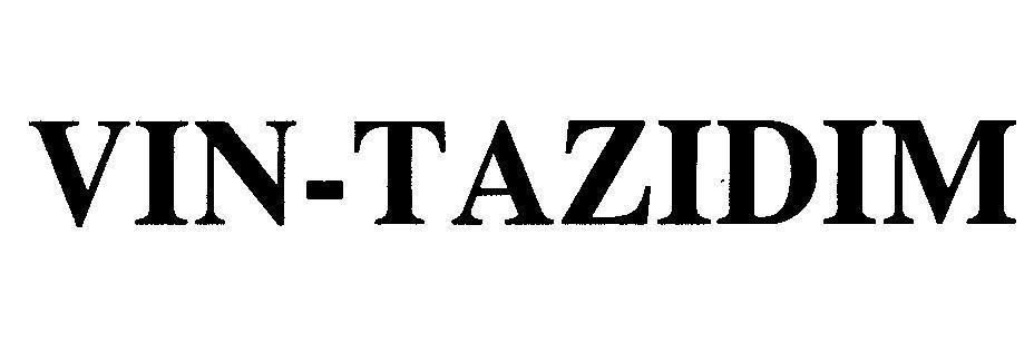 Mẫu nhãn hiệu VIN-TAZIDIM