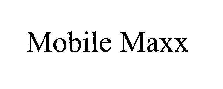 Mẫu nhãn hiệu Mobile Maxx