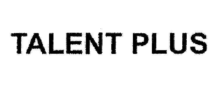 Mẫu nhãn hiệu TALENT PLUS