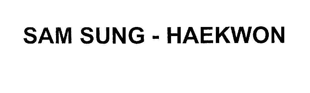 Mẫu nhãn hiệu SAM SUNG - HAEKWON
