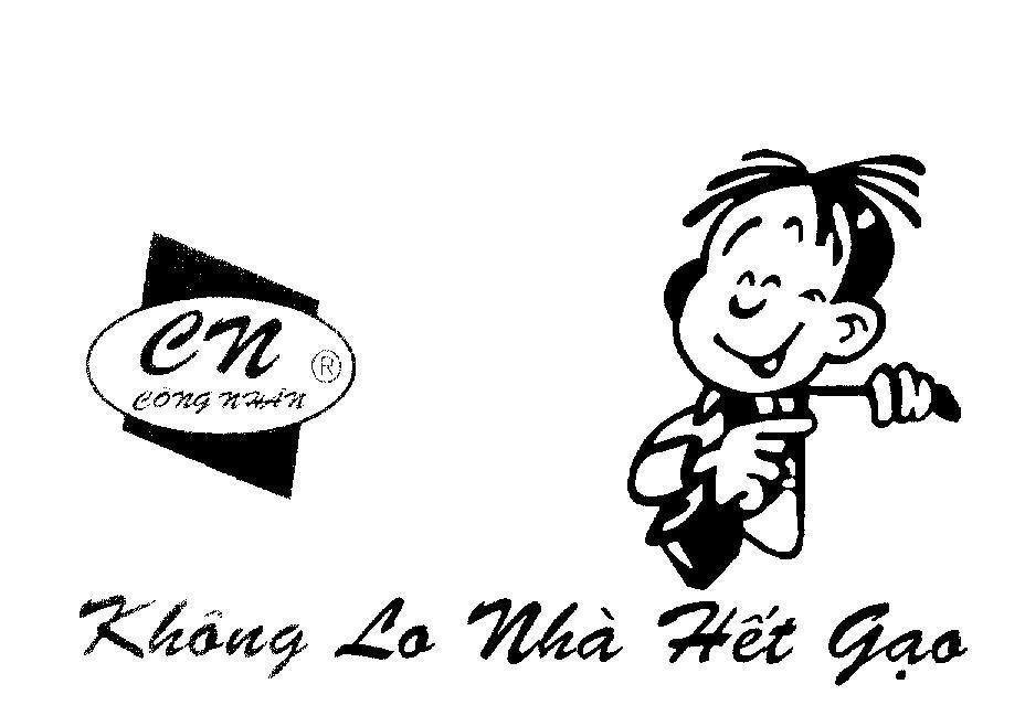 Mẫu nhãn hiệu CN CÔNG NHÂN Không Lo Nhà Hết Gạo