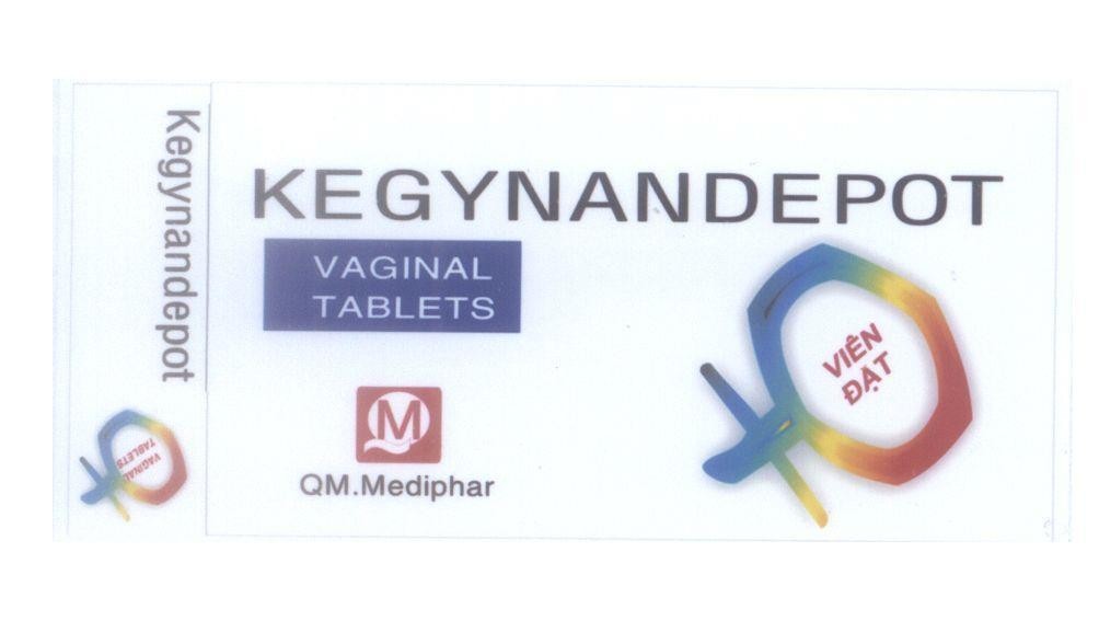 Mẫu nhãn hiệu KEGYNANDEPOT VAGINAL TABLETS QM.Mediphar Viên Đạt
