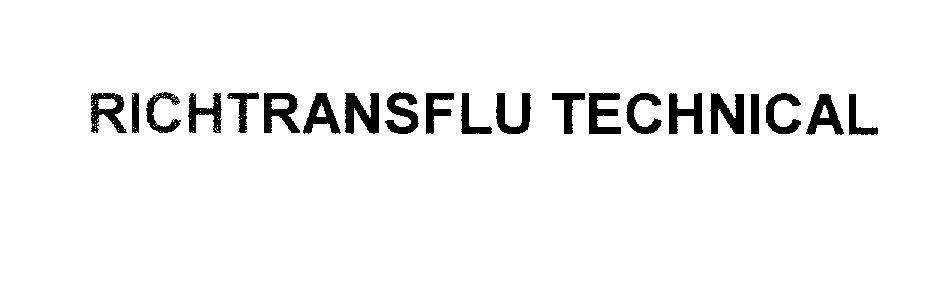 Mẫu nhãn hiệu RICHTRANSFLU TECHNICAL