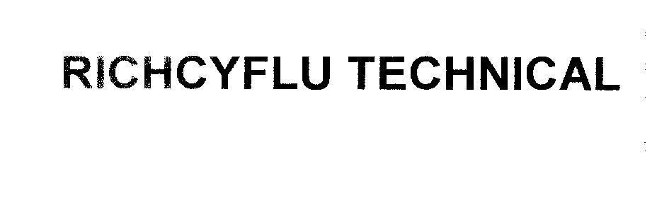 Mẫu nhãn hiệu RICHCYFLU TECHNICAL