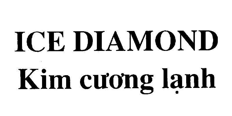 Mẫu nhãn hiệu ICE DIAMOND Kim cương lạnh
