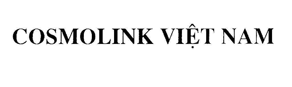 Mẫu nhãn hiệu COSMOLINK Việt Nam