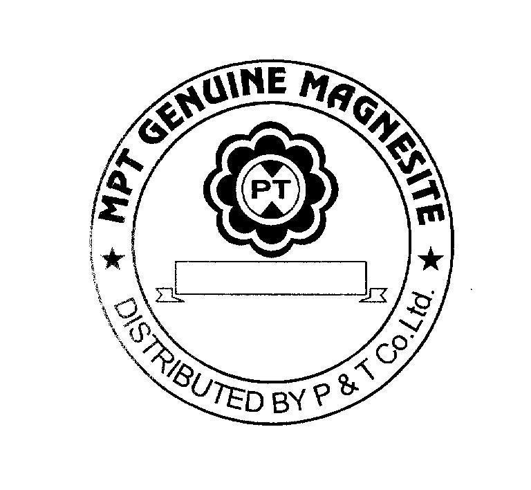 Mẫu nhãn hiệu MPT GENUINE MAGNESITE PT DISTRIBUTED BY P &T Co.Ltd.