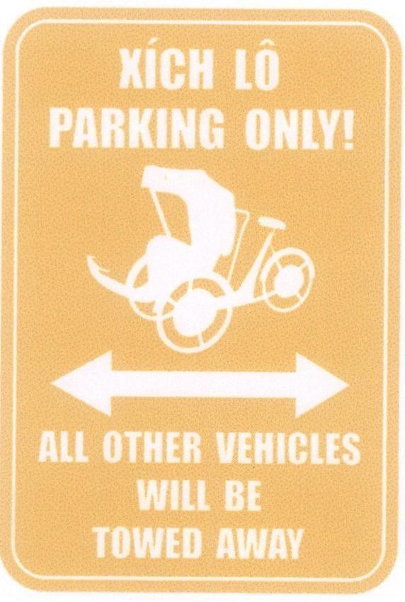 Mẫu nhãn hiệu Xích Lô PARKING ONLY! ALL OTHER VEHICLES WILL BE TOWED AWAY