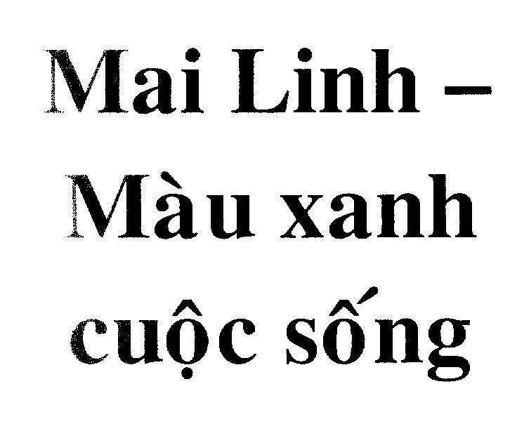Mẫu nhãn hiệu Mai Linh - Màu xanh cuộc sống