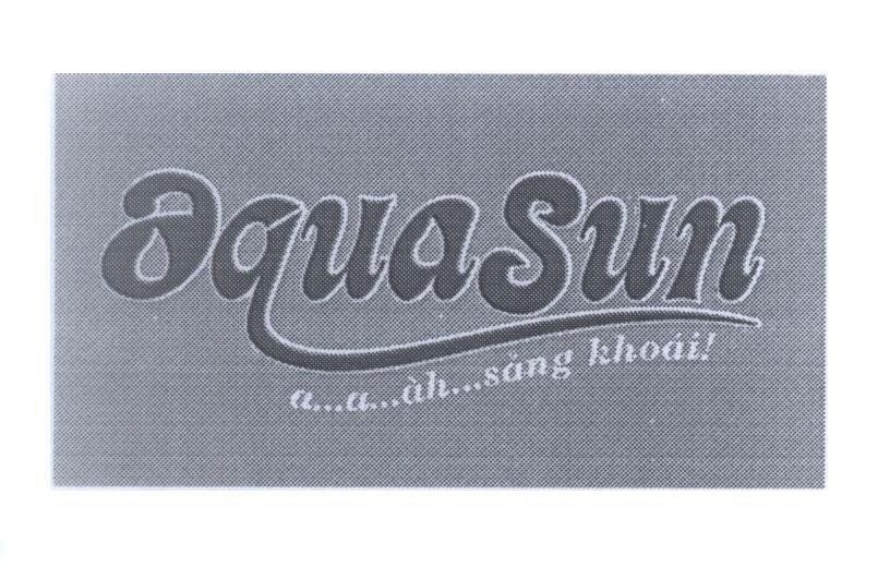 Mẫu nhãn hiệu aquaSun a...a...àh...sảng khoái!