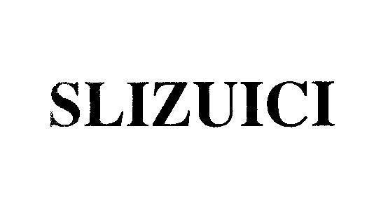 Mẫu nhãn hiệu SLIZUICI
