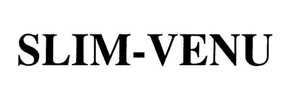 Mẫu nhãn hiệu SLIM-VENU