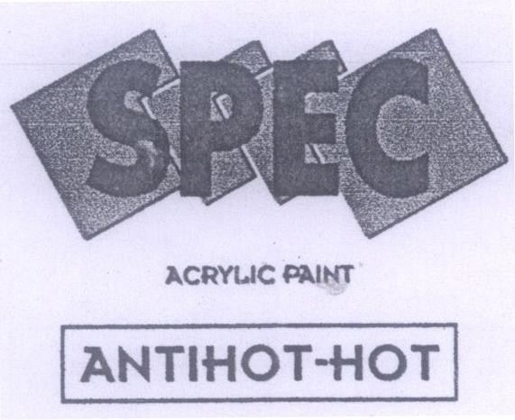 Mẫu nhãn hiệu SPEC ACRYLIC PAINT ANTIHOT-HOT