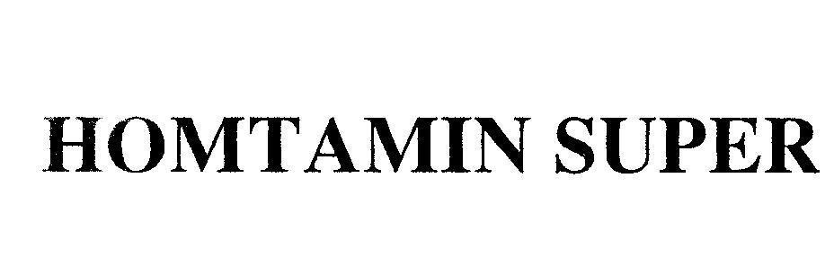 Mẫu nhãn hiệu HOMTAMIN SUPER