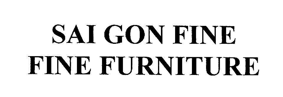 Mẫu nhãn hiệu SAI GON FINE FINE FURNITURE
