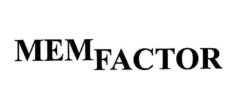 Mẫu nhãn hiệu MEMFACTOR MEM FACTOR
