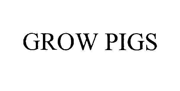 Mẫu nhãn hiệu GROW PIGS