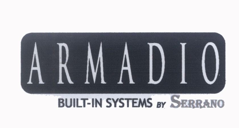 Mẫu nhãn hiệu ARMADIO BUILT-IN SYSTEMS BY SERRANO