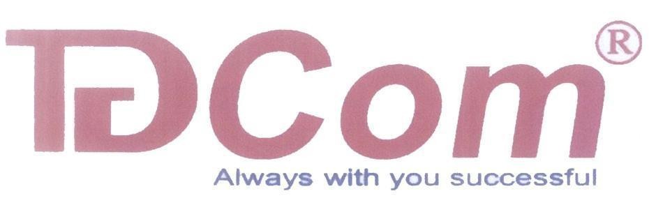 Mẫu nhãn hiệu TDCom TD Com Always with you successful