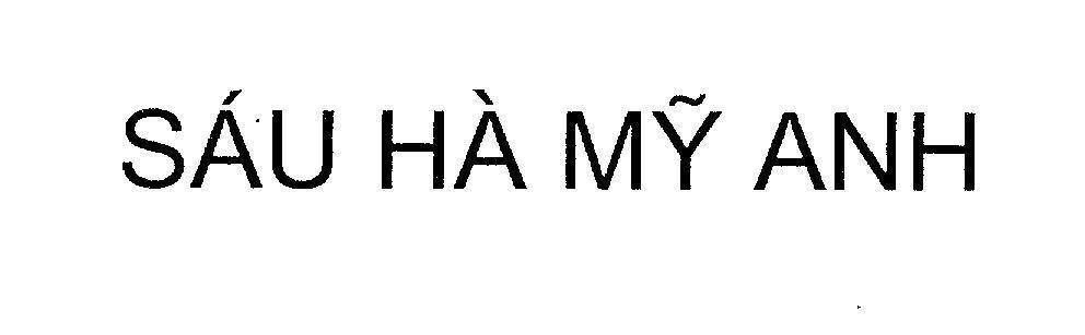 Mẫu nhãn hiệu Sáu Hà Mỹ Anh