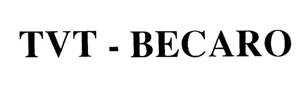 Mẫu nhãn hiệu TVT - BECARO